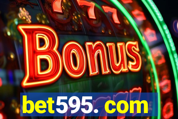 bet595. com